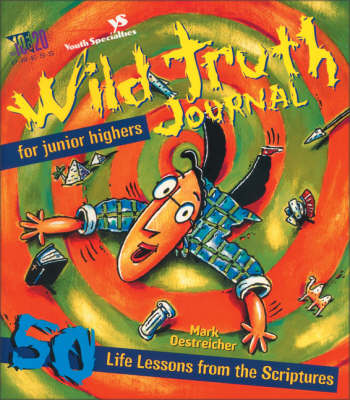 Book cover for Wild Truth Journal for Junior Highers