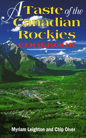 Book cover for A Taste of the Canadian Rockies Cookbook