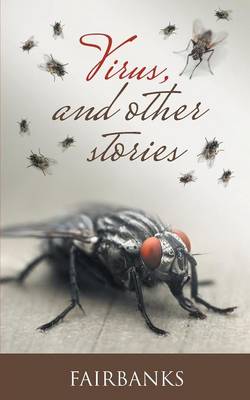 Book cover for Virus, and Other Stories