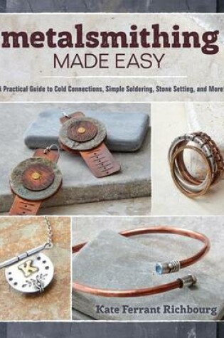 Cover of Metalsmithing Made Easy