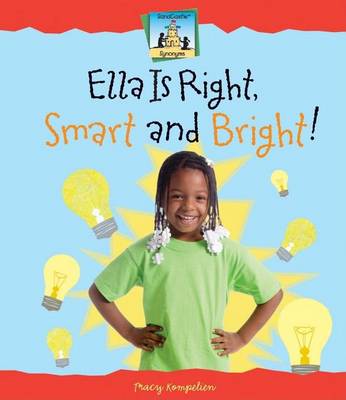Book cover for Ella Is Right, Smart and Bright