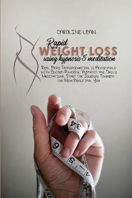 Book cover for Rapid Weight Loss using Hypnosis & Meditation