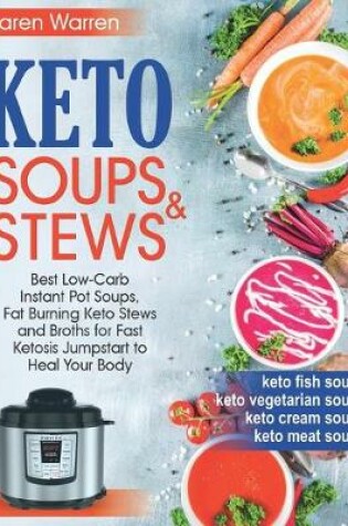 Cover of Keto Soups and Stews