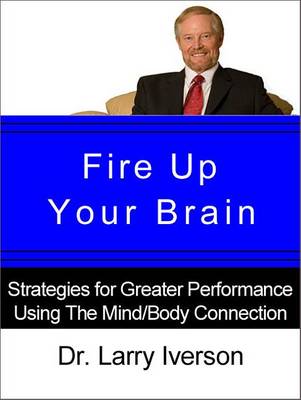 Book cover for Fire Up Your Brain!