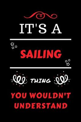 Book cover for It's A Sailing Thing You Wouldn't Understand