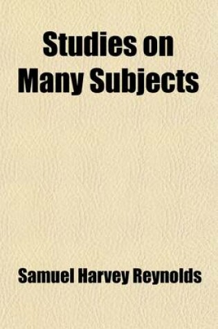 Cover of Studies on Many Subjects