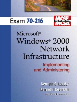 Book cover for MCSE Windows 2000 Network Infrastructure (70-216)