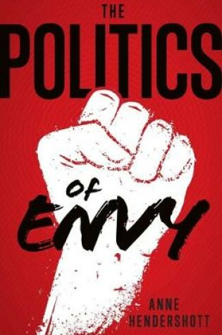 Cover of The Politics of Envy