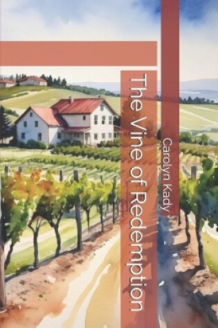 Cover of The Vine of Redemption