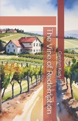 Book cover for The Vine of Redemption