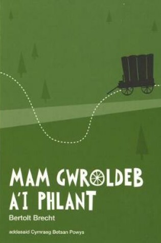Cover of Mam Gwroldeb a'i Phlant