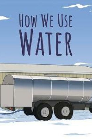 Cover of How We Use Water