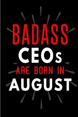 Book cover for Badass CEOs Are Born In August