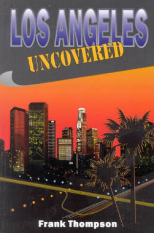 Cover of Los Angeles Uncovered