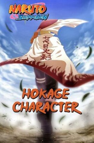 Cover of Hokage Character - Naruto Shippuden