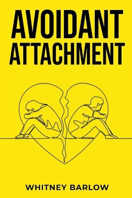 Cover of Avoidant Attachment