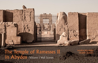 Book cover for The Temple of Ramesses II in Abydos, Volume 1 Wall Scenes (Parts 1 and 2)