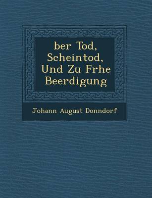 Book cover for Ber Tod, Scheintod, Und Zu Fr He Beerdigung