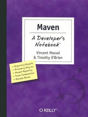 Book cover for Maven: A Developer's Notebook