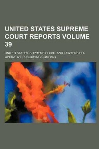 Cover of United States Supreme Court Reports Volume 39