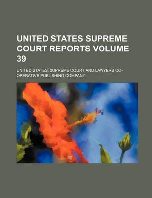 Book cover for United States Supreme Court Reports Volume 39