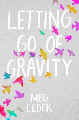 Cover of Letting Go of Gravity