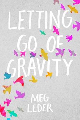 Book cover for Letting Go of Gravity