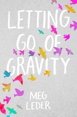 Book cover for Letting Go of Gravity