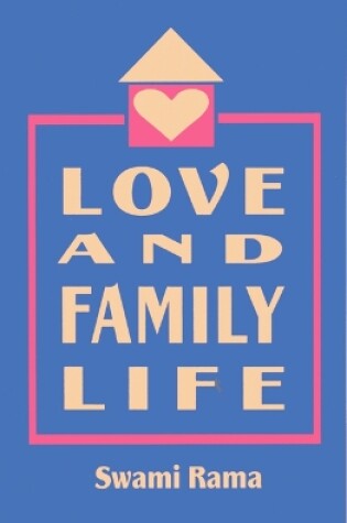 Cover of Love and Family Life