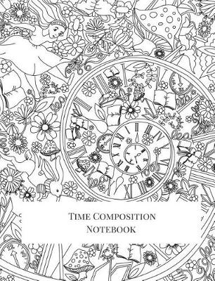 Book cover for Time Composition Notebook