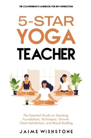 Cover of 5-Star Yoga Teacher