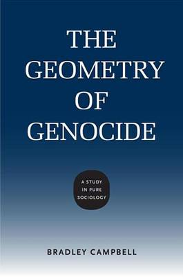 Book cover for The Geometry of Genocide