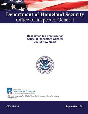 Book cover for Recommended Practices for Office of Inspectors General Use of New Media