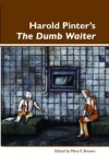 Book cover for Harold Pinter's The Dumb Waiter