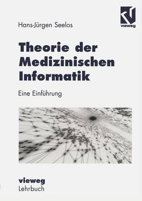 Book cover for Theorie der Medizinischen Informatik