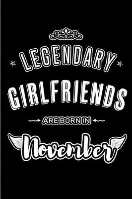 Book cover for Legendary Girlfriends are born in November