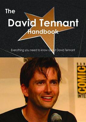 Book cover for The David Tennant Handbook - Everything You Need to Know about David Tennant