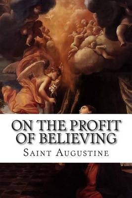 Book cover for On the Profit of Believing