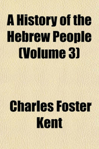 Cover of A History of the Hebrew People (Volume 3)