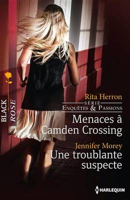 Book cover for Menaces a Camden Crossing - Une Troublante Suspecte