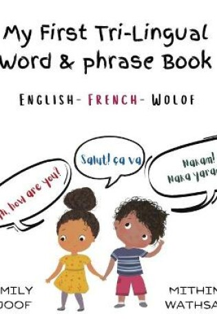 Cover of My First Tri-Lingual Word & Phrase Book