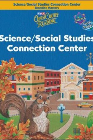 Cover of Open Court Reading, Science and Social Studies Connection Center Blackline Masters, Grade 3