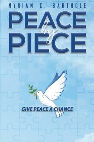 Cover of Peace by Piece