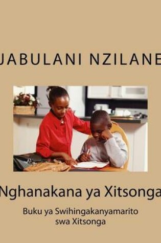 Cover of Nghanakana YA Xitsonga