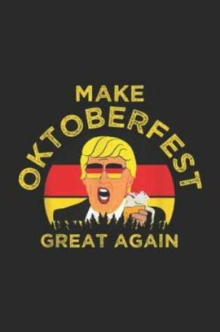 Cover of Make Oktoberfest Great Again