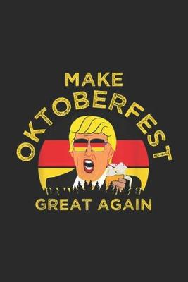 Book cover for Make Oktoberfest Great Again