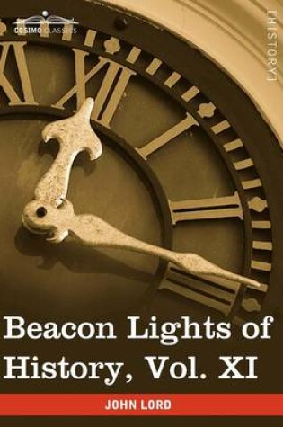 Cover of Beacon Lights of History, Vol. XI