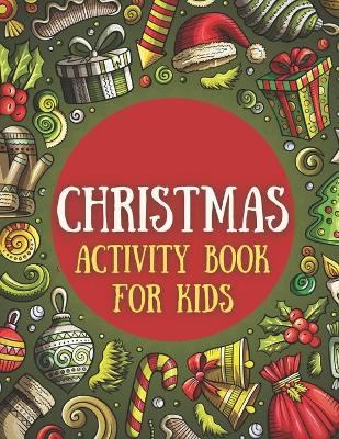 Book cover for Christmas Activity Book for Kids