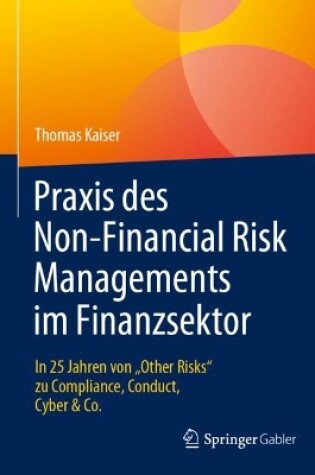 Cover of Praxis des Non-Financial Risk Managements im Finanzsektor