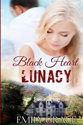 Book cover for Black Heart Lunacy